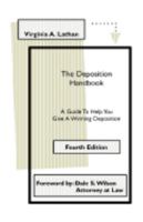 The Deposition Handbook: A Guide to Help You Give a Winning Deposition 0963619578 Book Cover