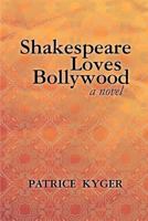 Shakespeare Loves Bollywood 0557068541 Book Cover