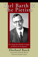 Karl Barth & the Pietists 149829975X Book Cover