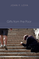 Gifts from the Poor 1610975561 Book Cover