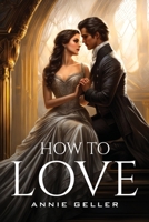 How To Love. 8554898966 Book Cover