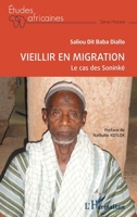 Vieillir en migration: Le cas des Soninké (Études Africaines) (French Edition) 2140279859 Book Cover