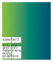 Sampler II: Art, Pop and Contemporary Music Graphics 0789305224 Book Cover