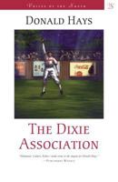 The Dixie Association (Voices of the South) 0446328154 Book Cover