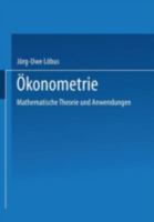 Okonometrie: Mathematische Theorie Und Anwendungen 352803176X Book Cover
