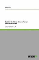 Catulls Gedichte: Entwurf einer Unterrichtsreihe 3640316045 Book Cover