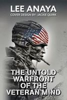 The Untold Warfront of the Veteran Mind B0DS6DCKQT Book Cover
