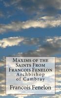 Maxims of the Saints 1719076979 Book Cover