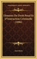 Elements De Droit Penal Et D'Instruction Criminelle [1896] 1160776008 Book Cover