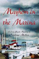 Mayhem at the Marina: A Lexy Hyatt Mystery (Lexy Hyatt Mysteries) 1892281058 Book Cover