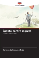 Égalité contre dignité (French Edition) 6209726933 Book Cover