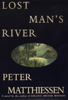 Lost Man's River 0679403779 Book Cover