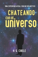 Chateando con el universo B08KPXM6R3 Book Cover
