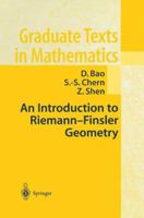 An Introduction to Riemann-Finsler Geometry (Graduate Texts in Mathematics) 1461270707 Book Cover