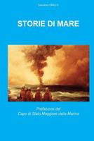 Storie Di Mare: Le Opere Pittoriche Raccontano I Grandi Eventi Dalle Guerre Puniche Alla Coppa America 1530307023 Book Cover