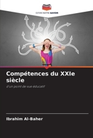 Compétences du XXIe siècle (French Edition) 6207848594 Book Cover