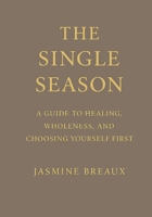 The Single Season B0FFZTDC3N Book Cover