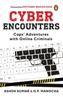 Cyber Encounters: Cops' Adventures With Online Criminals 0143460277 Book Cover