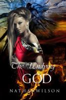 The Undying God 0988465825 Book Cover