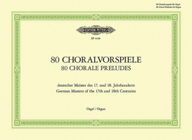 80 Chorale Preludes: German Masters of the 17th and 18th Centuries B00008D2T7 Book Cover