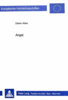 Angst: Theorie, Diagnostik, Therapie Und Ergebnisse Einer Psychophysiologischen Untersuchung 3820456716 Book Cover