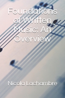 Foundations of Written Music: An Overview B084DG17FM Book Cover