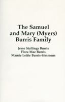 Samuel & Mary (Myers) Burris Family, The 1565546105 Book Cover