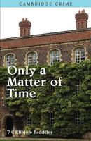 Only a Matter of Time B0006C08YA Book Cover