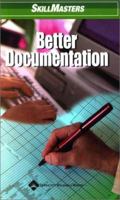 SkillMasters: Better Documentation 1582551774 Book Cover