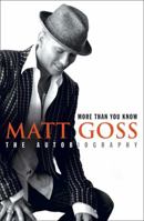 Matt Goss: More Than You Know 0007201451 Book Cover