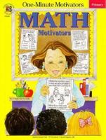 Math Motivators: Primary 1568222769 Book Cover