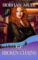 Broken Chains: A Summit Springs Novel 1947221213 Book Cover