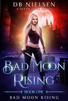 Bad Moon Rising 1094732850 Book Cover