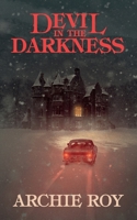 Devil in the Darkness 1943910553 Book Cover