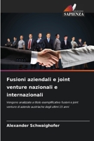 Fusioni aziendali e joint venture nazionali e internazionali (Italian Edition) 6209721001 Book Cover