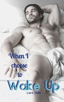 When I Choose To Wake Up B08KFWM7M1 Book Cover