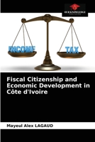 Fiscal Citizenship and Economic Development in Côte d'Ivoire 6204055968 Book Cover