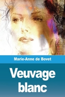 Veuvage blanc 3967879550 Book Cover