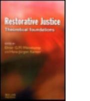 Restorative Justice: Theoretical Foundation 1903240727 Book Cover