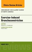 Exercise-Induced Bronchoconstriction, An Issue of Immunology and Allergy Clinics 0323186076 Book Cover