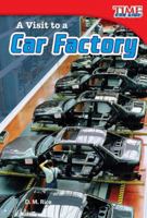 A Visit to a Car Factory 1480710342 Book Cover