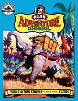 Ajax Adventure Annual: Black and White Special Edition 1543168078 Book Cover