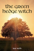 The Green Hedge Witch 0719826454 Book Cover