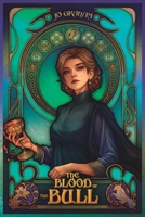 Blood of the Bull 1952456290 Book Cover