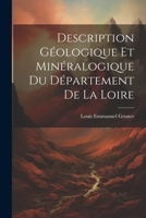 Description Géologique Et Minéralogique Du Département De La Loire 1021631760 Book Cover