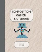 Composition Gamer Notebook Wide Ruled: The Game is Never Over. Perfect Unique Gift Idea Wide Ruled Notebook, Composition Sketch Book to write in for Mens Women Girl Boy under 10$ 1691959367 Book Cover