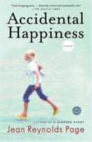 Accidental Happiness: A Novel 0345462173 Book Cover