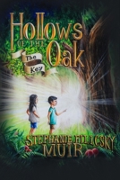 Hollows of the Oak: The Key B0CZV2RHFW Book Cover