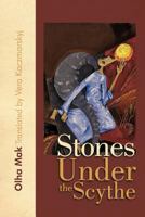 Stones Under the Scythe 1462010377 Book Cover