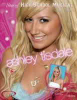 Ashley Tisdale: Star of High School Musical and More! 1409104680 Book Cover